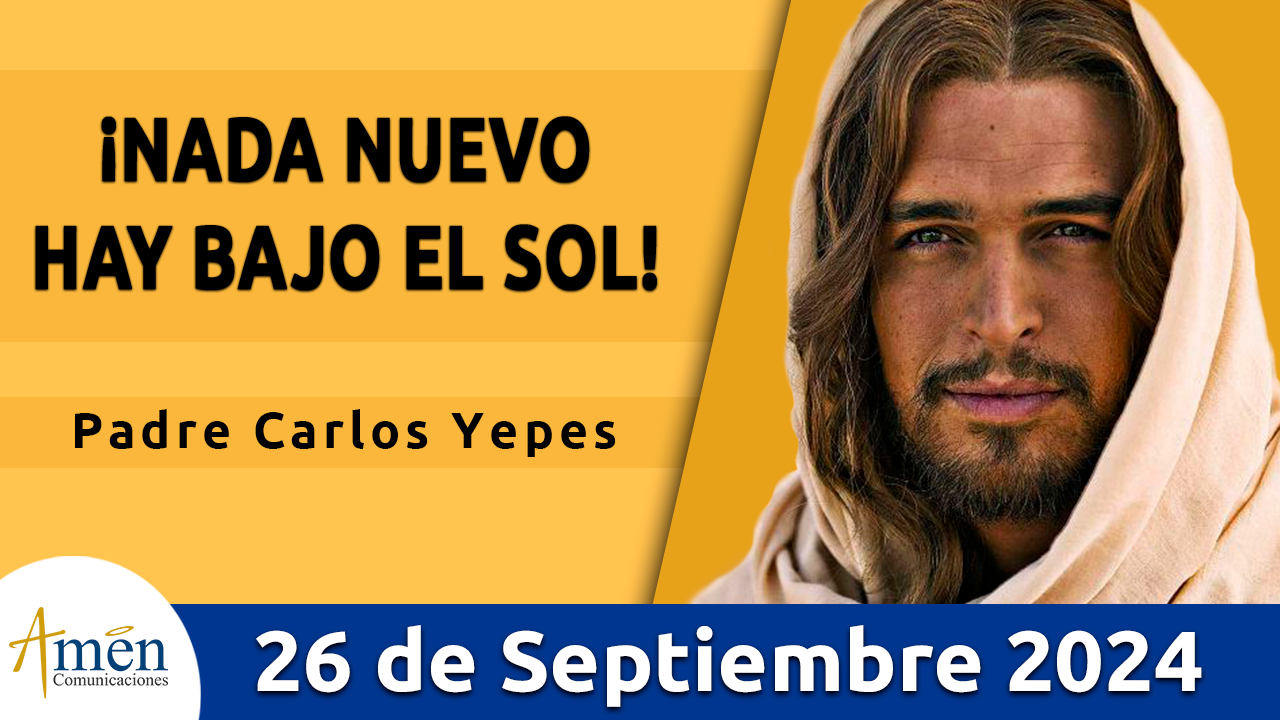 Evangelio del día - Amén comunicaciones - 26 de septiembre de 2024