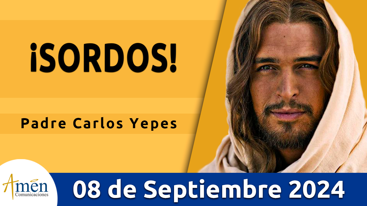 Evangelio del día - Amén comunicaciones - 8 de septiembre de 2024