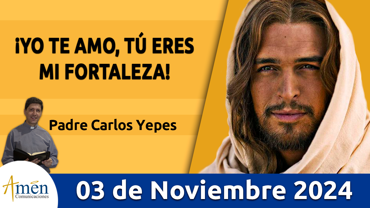 Evangelio del día - Amén comunicaciones - 3 de noviembre de 2024