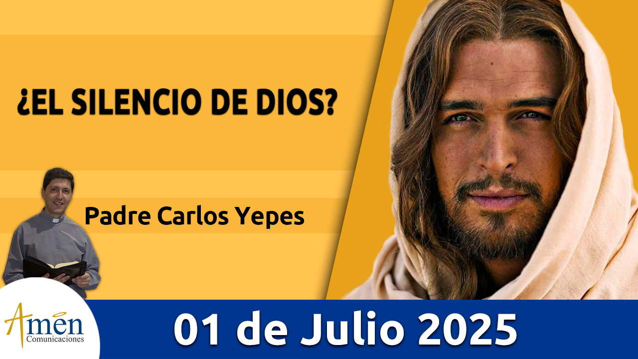 Evangelio de hoy 1 de julio 2025 - amen comunicaciones