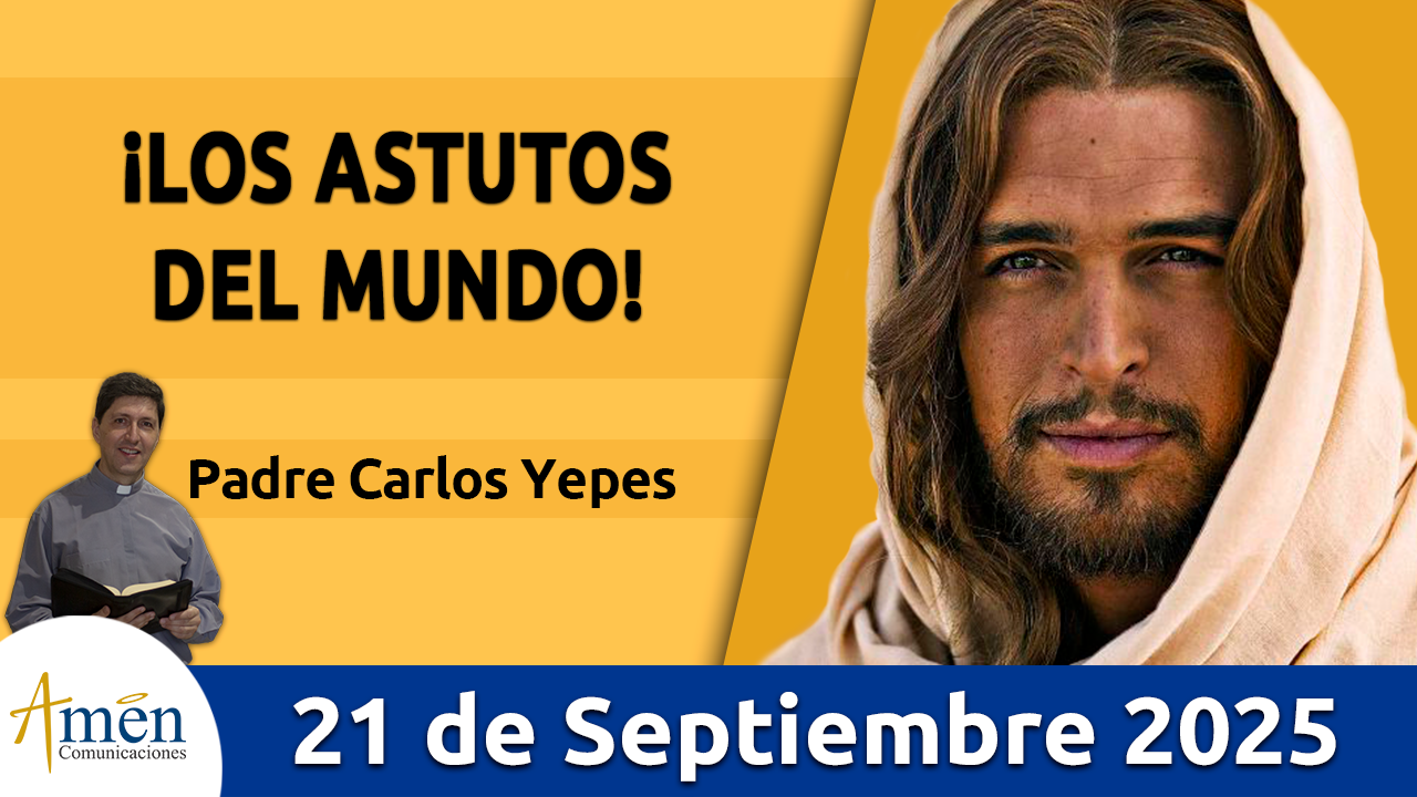 Evangelio de hoy 21 de septiembre 2025 - amen comunicaciones
