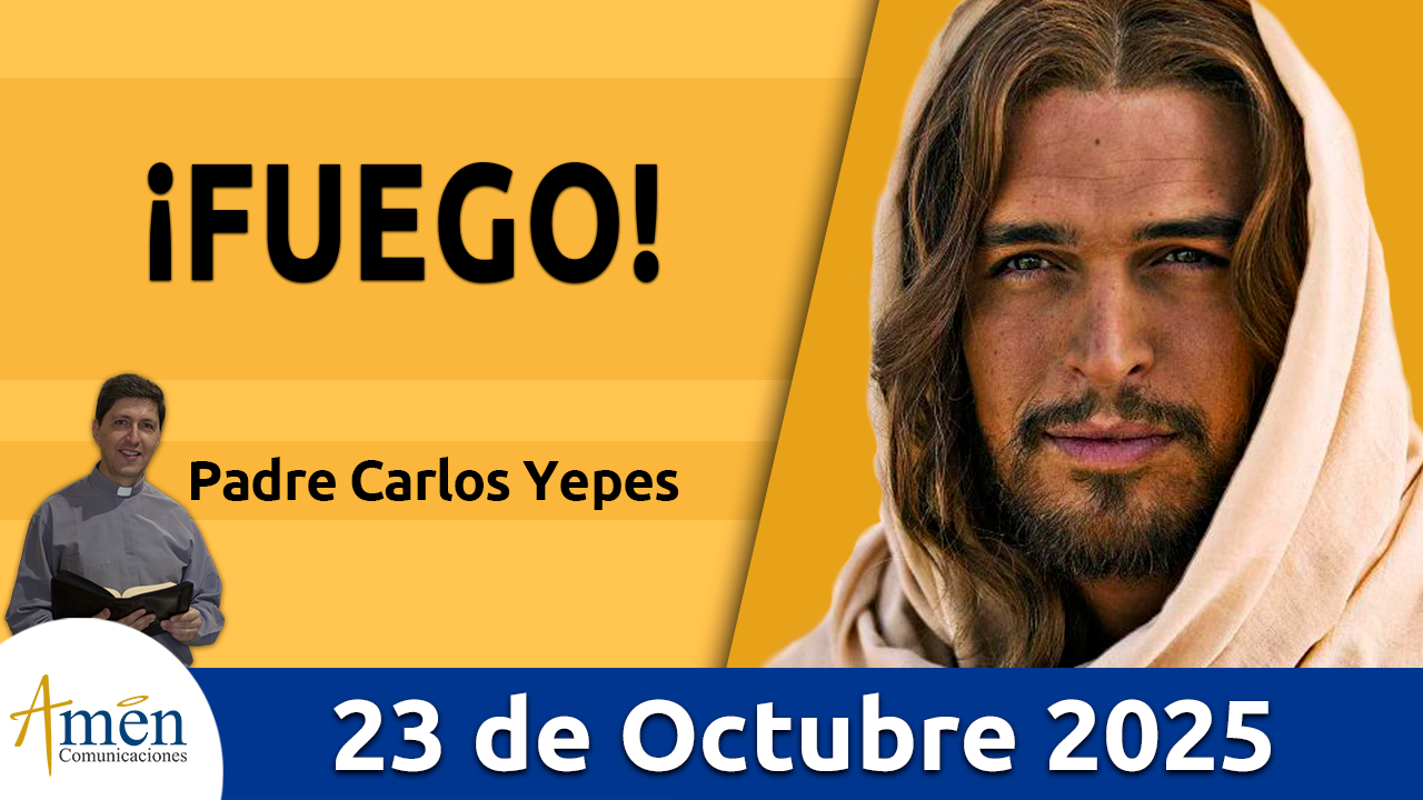 Evangelio de hoy 23 de octubre 2025 - amen comunicaciones