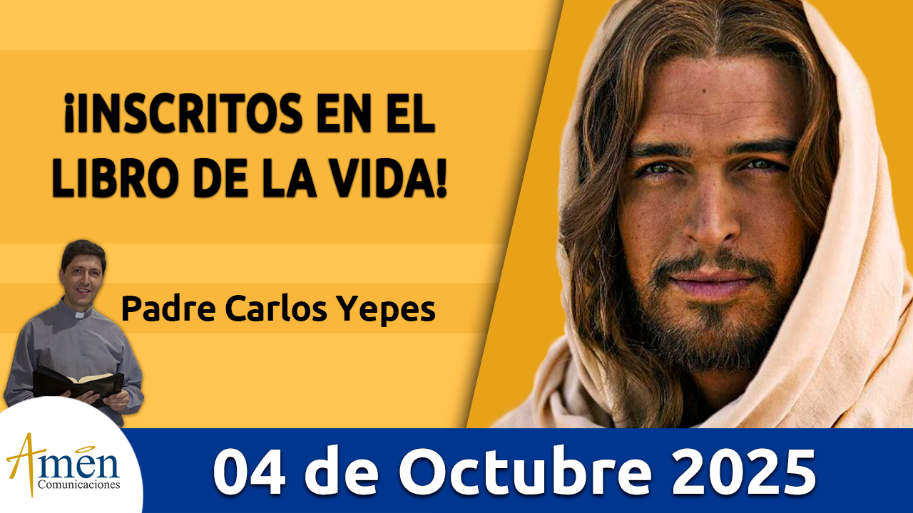 Evangelio de hoy 4 de octubre 2025 - amen comunicaciones