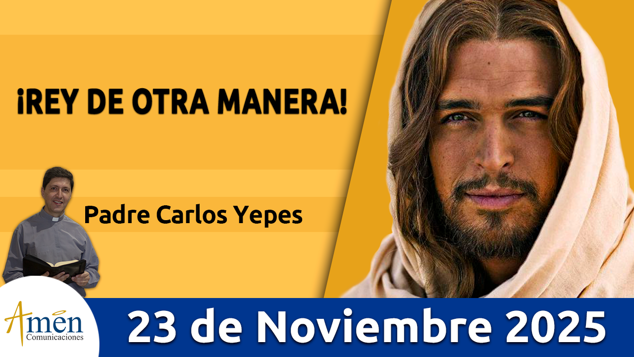 Evangelio de hoy 23 de noviembre 2025 - amen comunicaciones