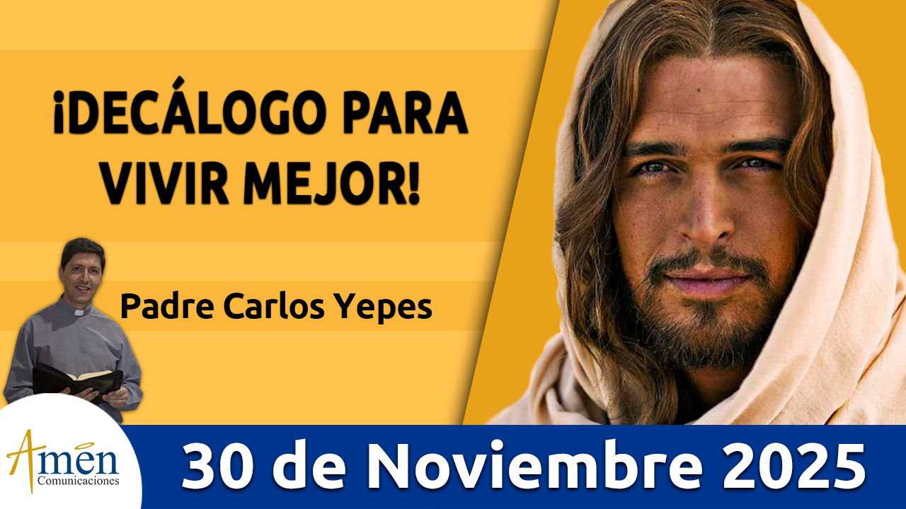 Evangelio de hoy 30 de noviembre 2025 - amen comunicaciones