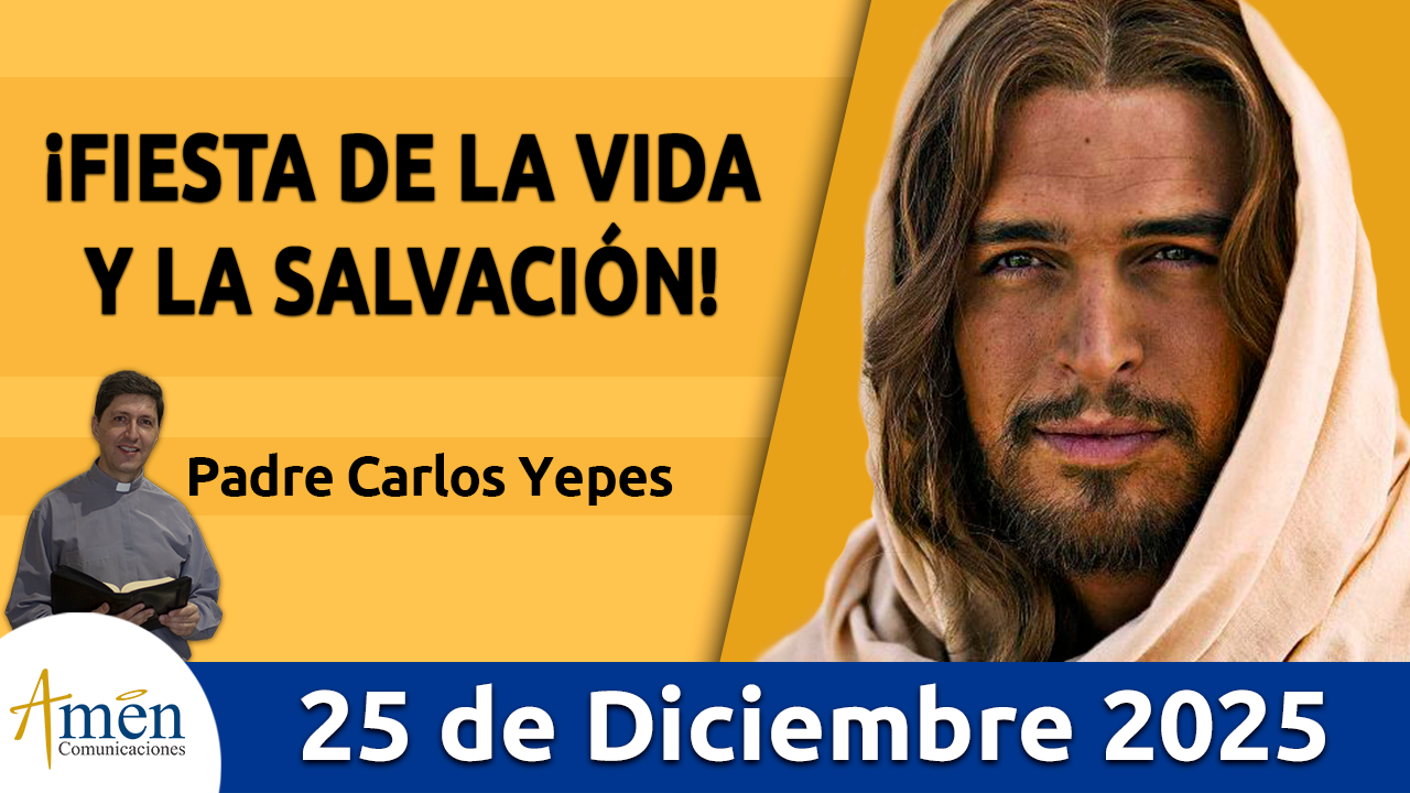 Evangelio de hoy 25 de diciembre 2025 - amen comunicaciones