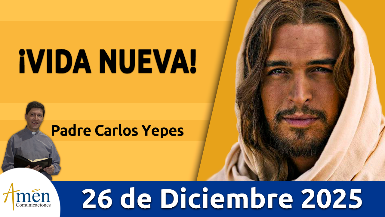Evangelio de hoy 26 de diciembre 2025 - amen comunicaciones