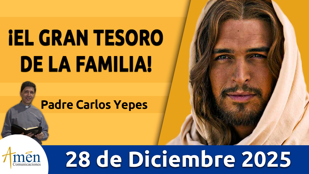 Evangelio de hoy 28 de diciembre 2025 - amen comunicaciones