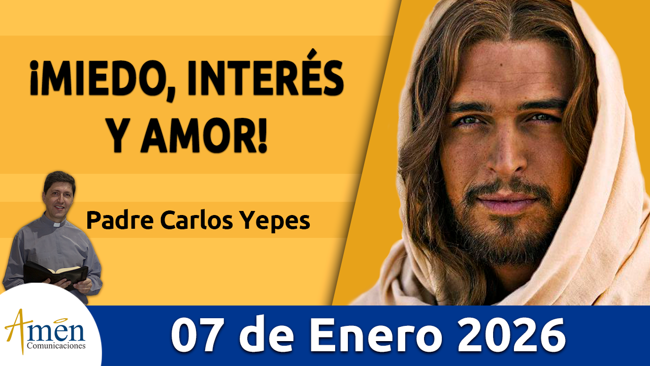 Evangelio de hoy 7 de enero 2026 - amen comunicaciones