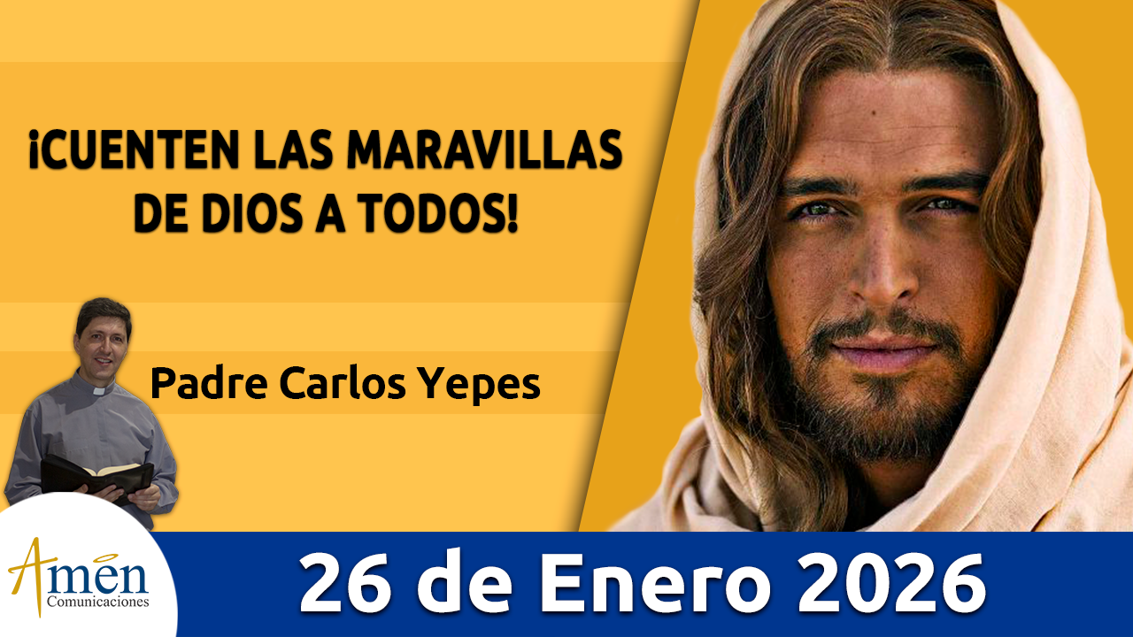 Evangelio de hoy 26 de enero 2026 - amen comunicaciones