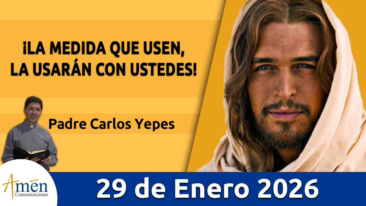Evangelio de hoy 29 de enero 2026 - amen comunicaciones