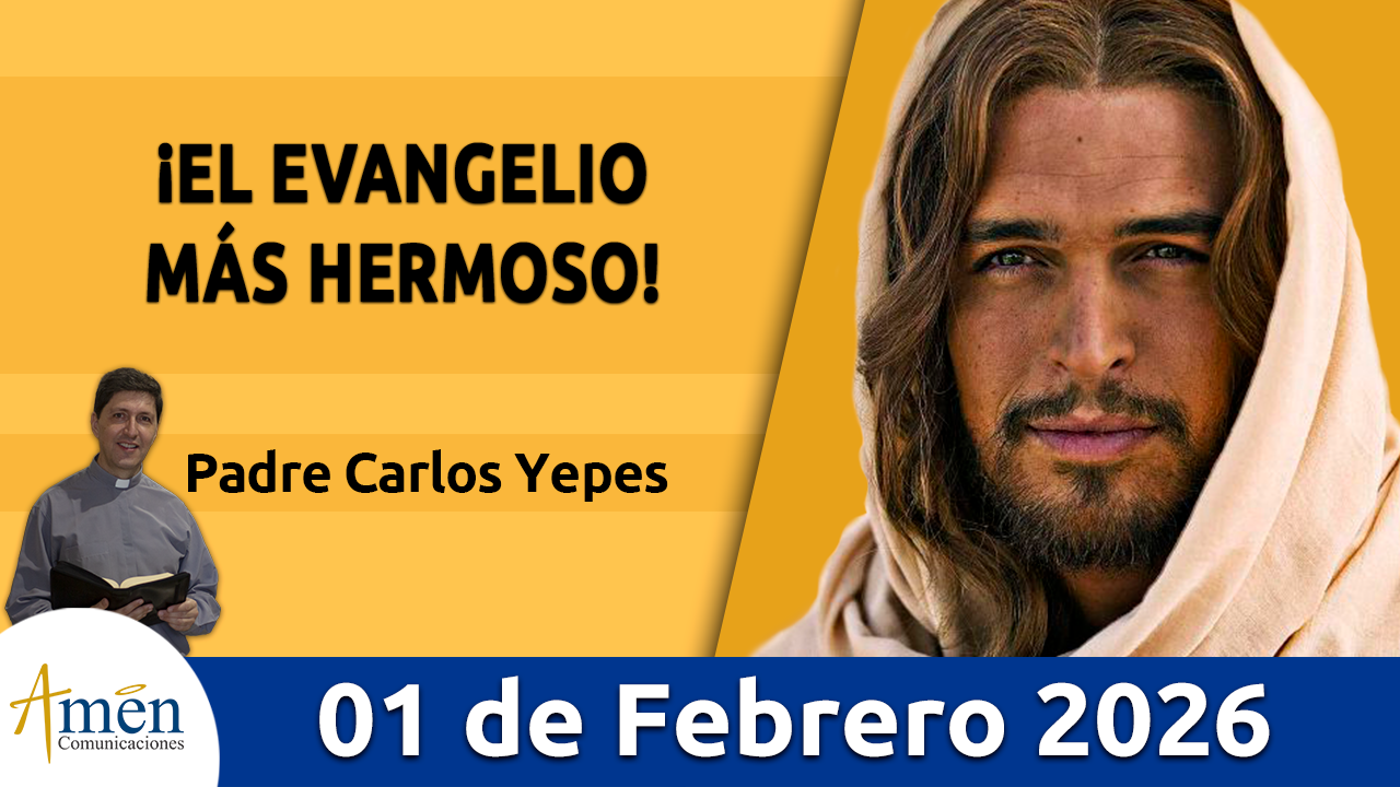 Evangelio de hoy 1 de febrero 2026 - amen comunicaciones