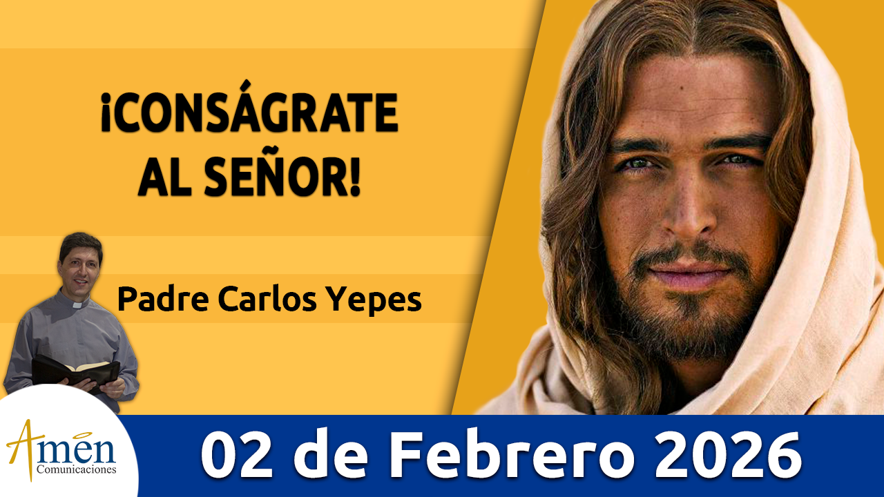 Evangelio de hoy 2 de febrero 2026 - amen comunicaciones