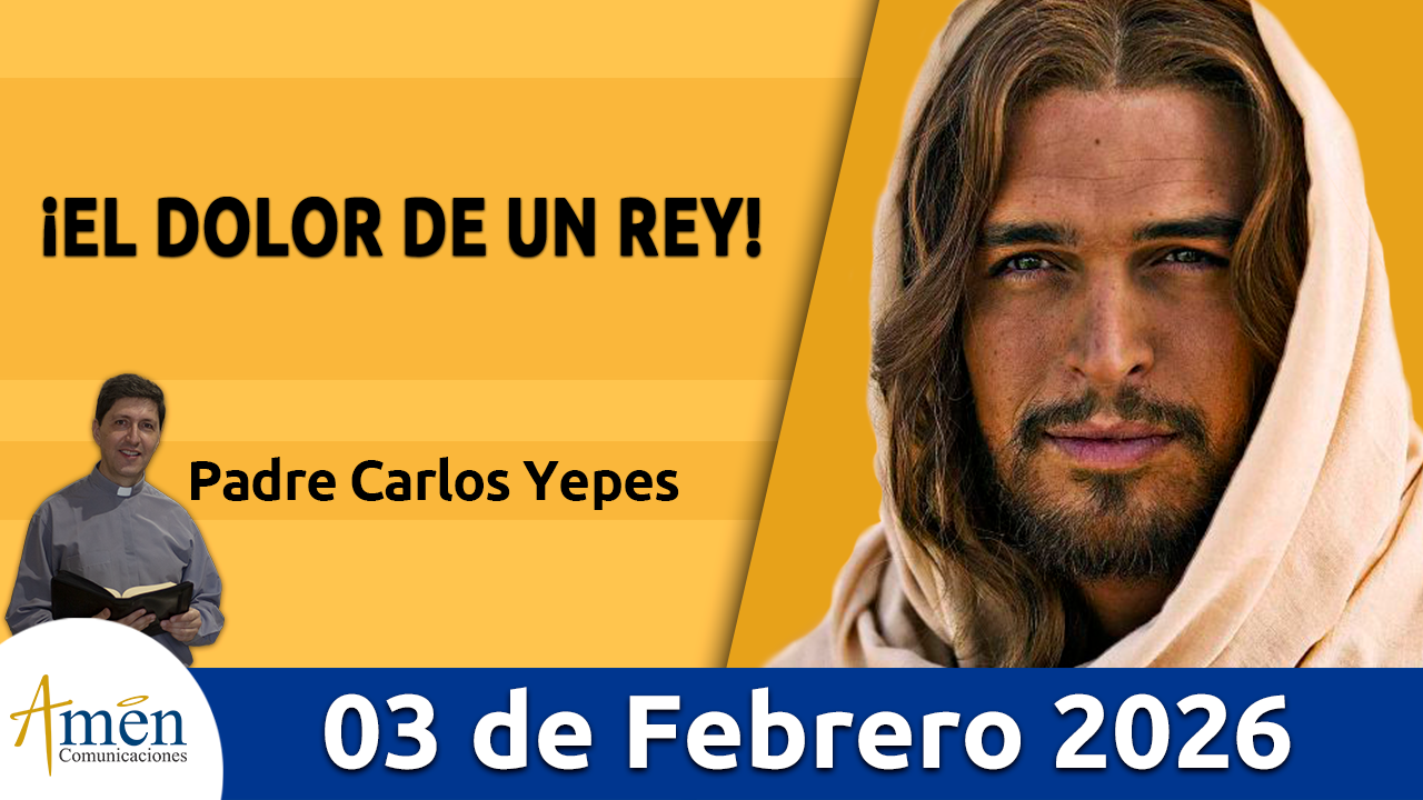 Evangelio de hoy 3 de febrero 2026 - amen comunicaciones