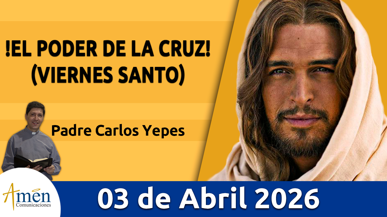 Evangelio de hoy 3 de abril 2026 - amen comunicaciones