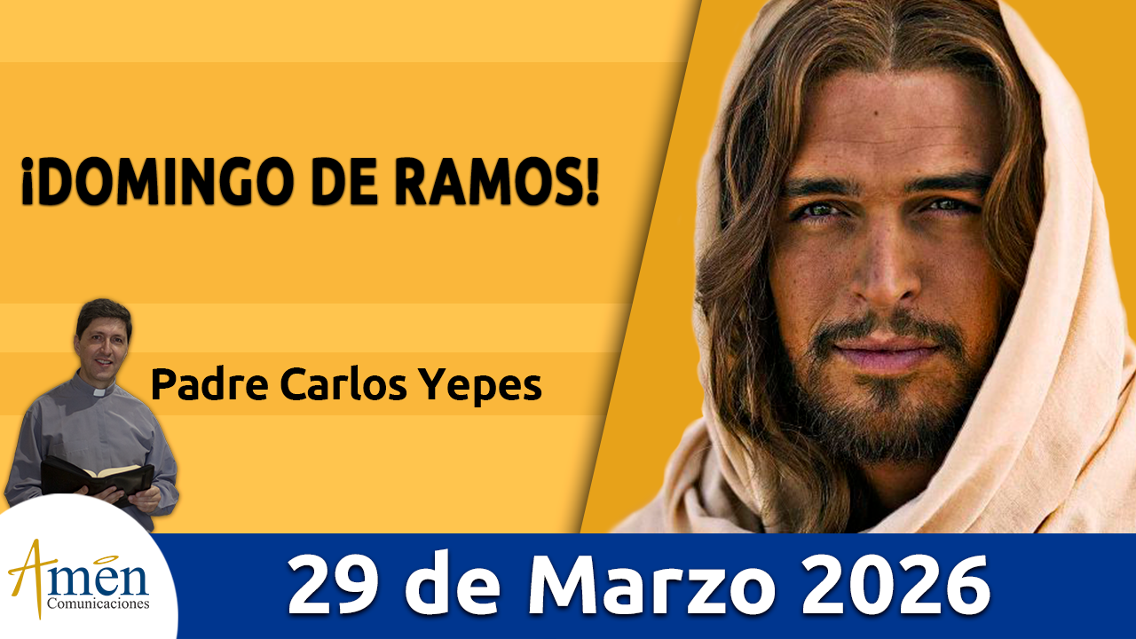 Evangelio de hoy 29 de marzo 2026 - amen comunicaciones