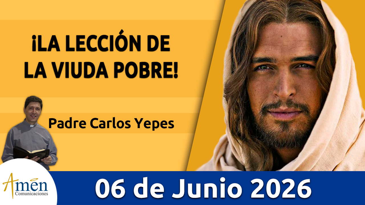 Evangelio de hoy 6 junio 2026 - amen comunicaciones