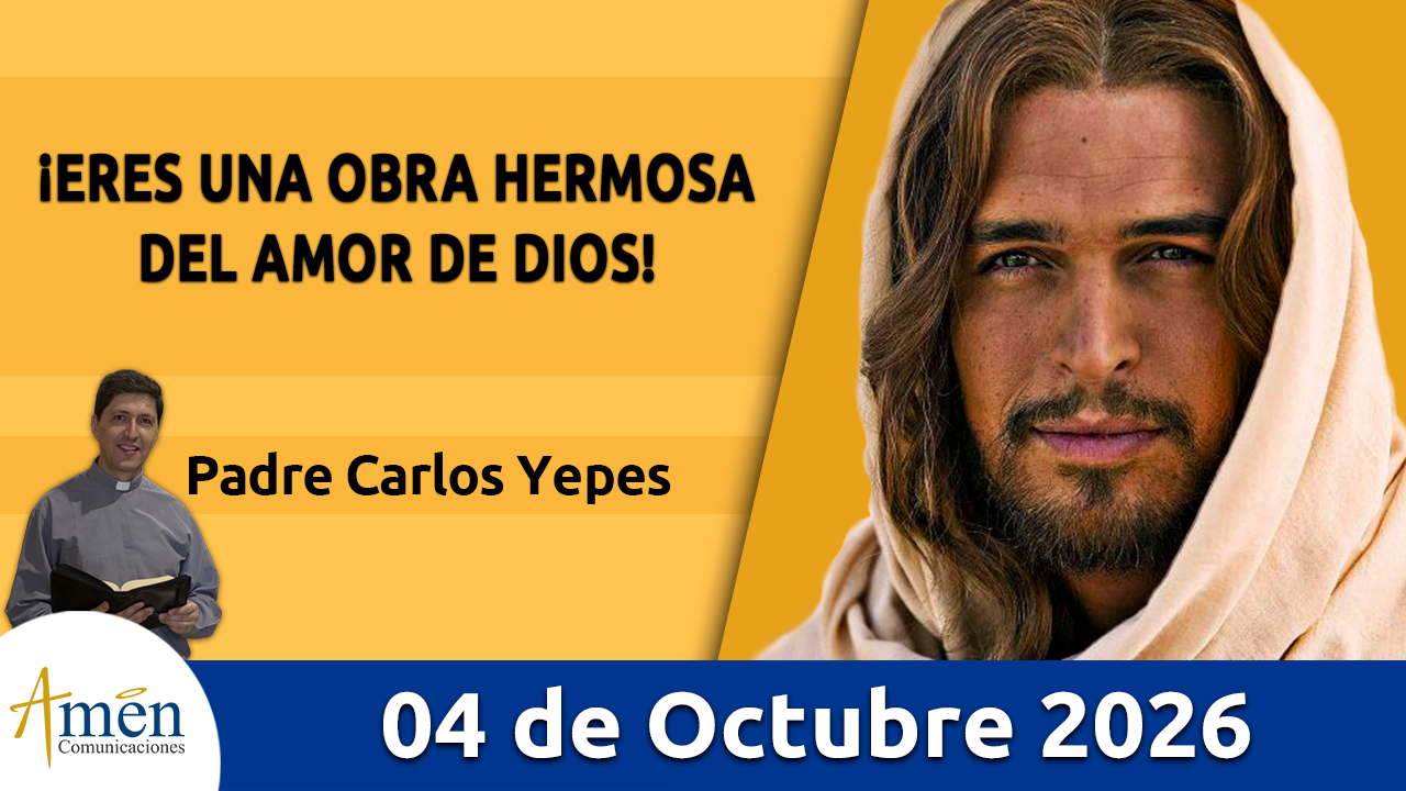 Evangelio de hoy - 4 de octubre 2026 - amen comunicaciones