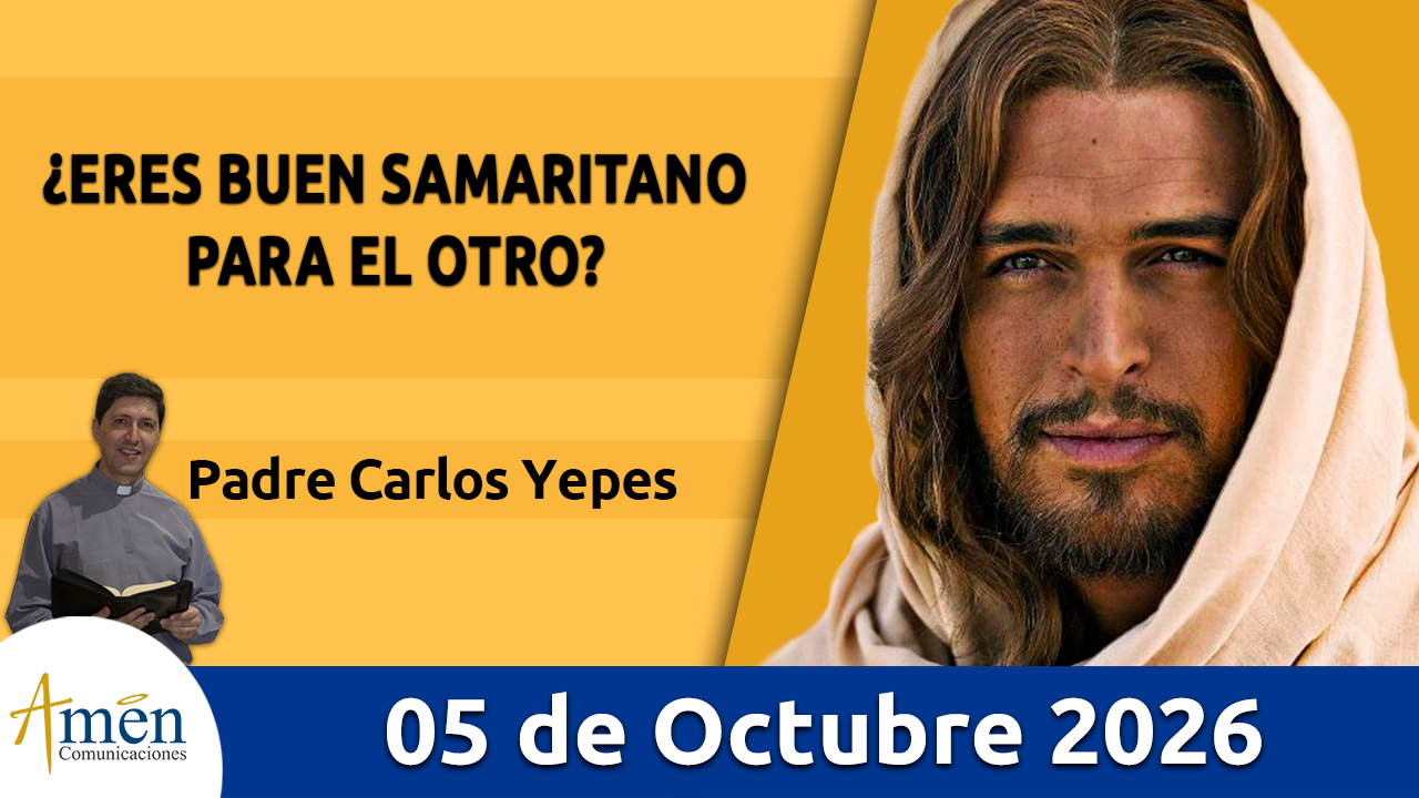Evangelio de hoy - 5 de octubre 2026 - amen comunicaciones