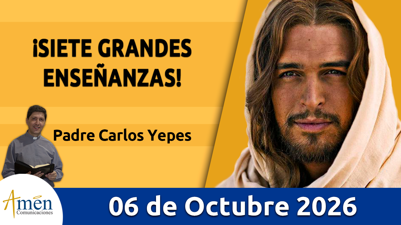 Evangelio de hoy - 6 de octubre 2026 - amen comunicaciones